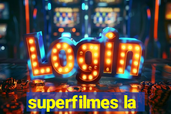 superfilmes la